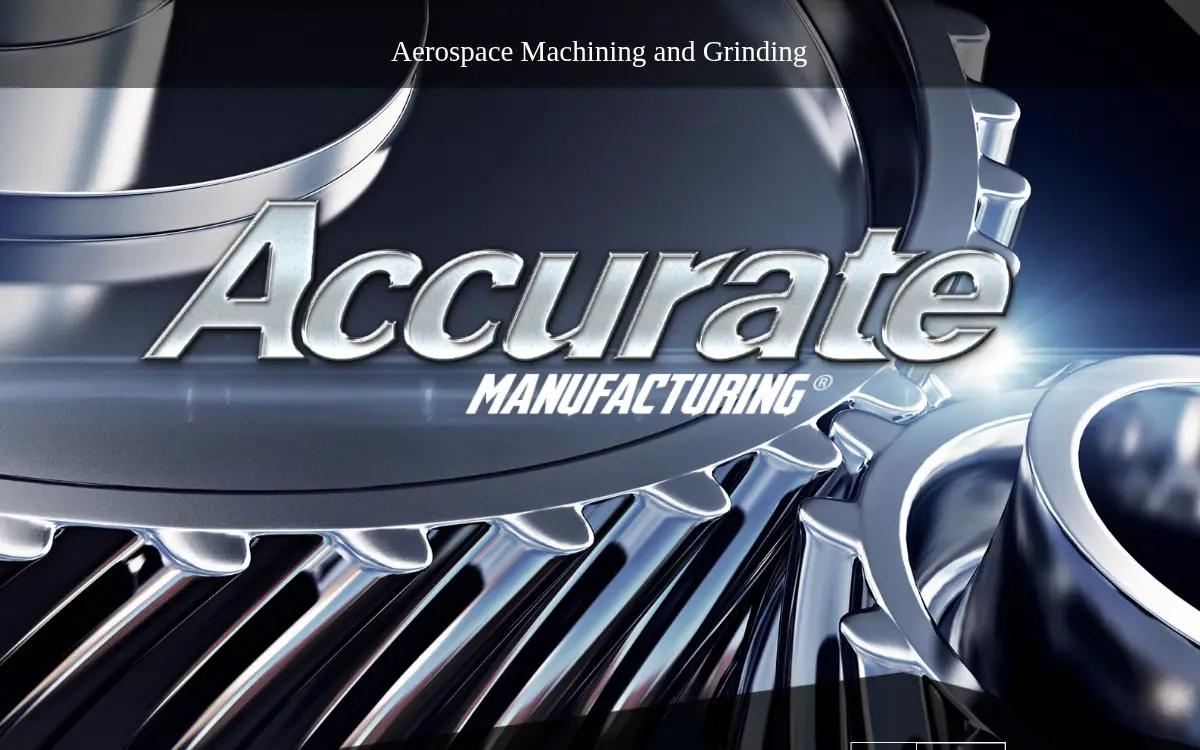 Homepage of Accurate Grinding and Mfg. CORP